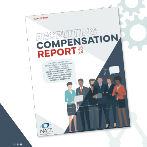 2024 NACE Recruiting Compensation Report & Dashboard